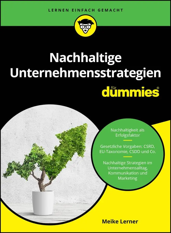 Cover: 9783527721528 | Nachhaltige Unternehmensstrategien für Dummies | Meike Lerner | Buch