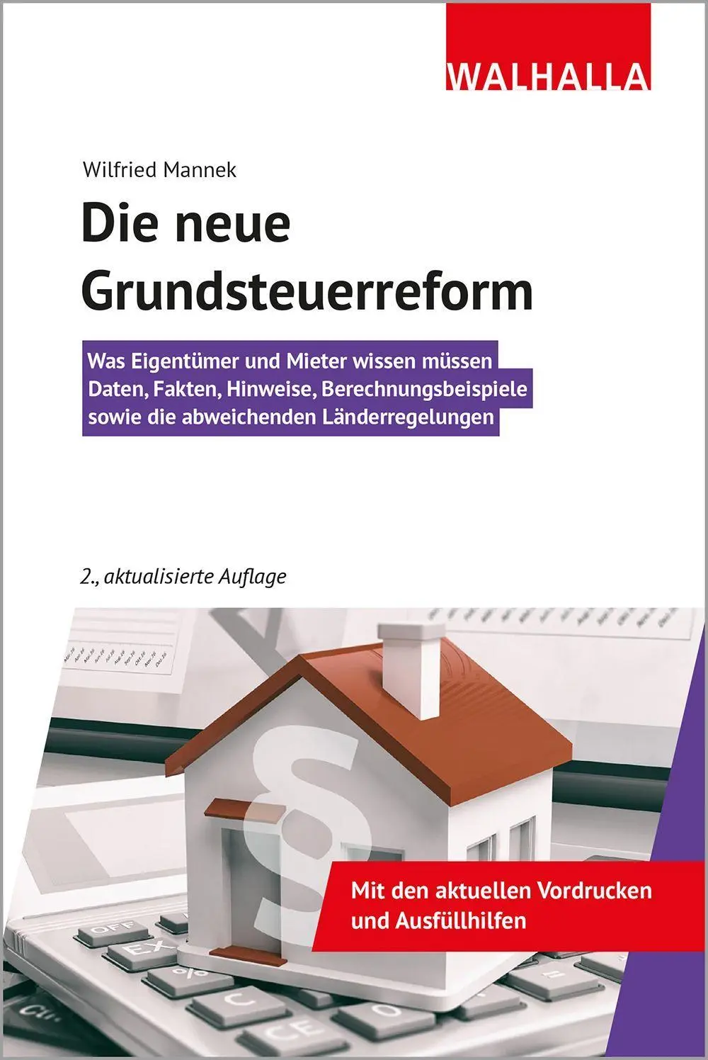 Cover: 9783802941528 | Die neue Grundsteuerreform | Wilfried Mannek | Taschenbuch | 168 S.