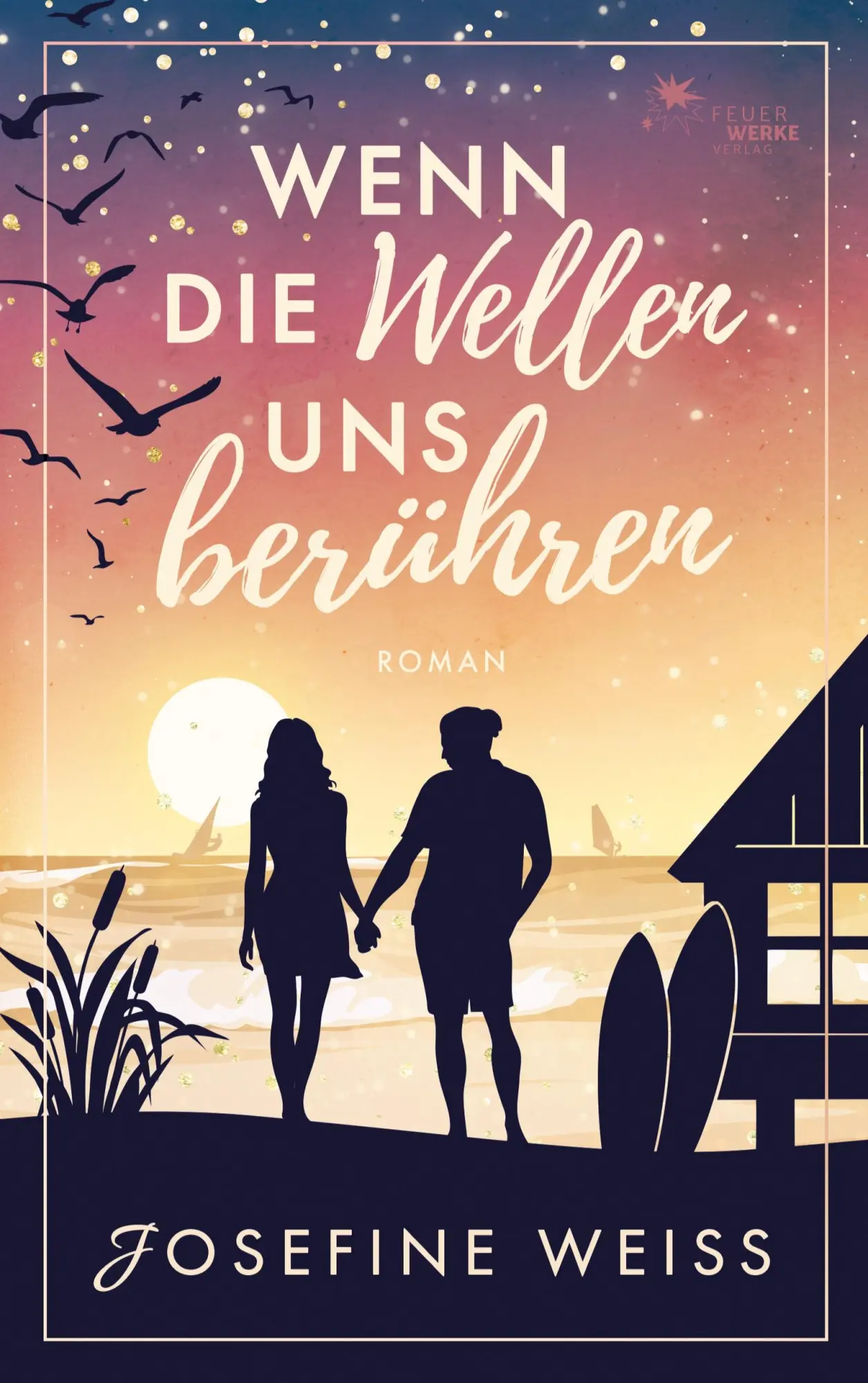 Cover: 9783989541528 | Wenn die Wellen uns berühren (Liebesroman) | Josefine Weiss | Buch