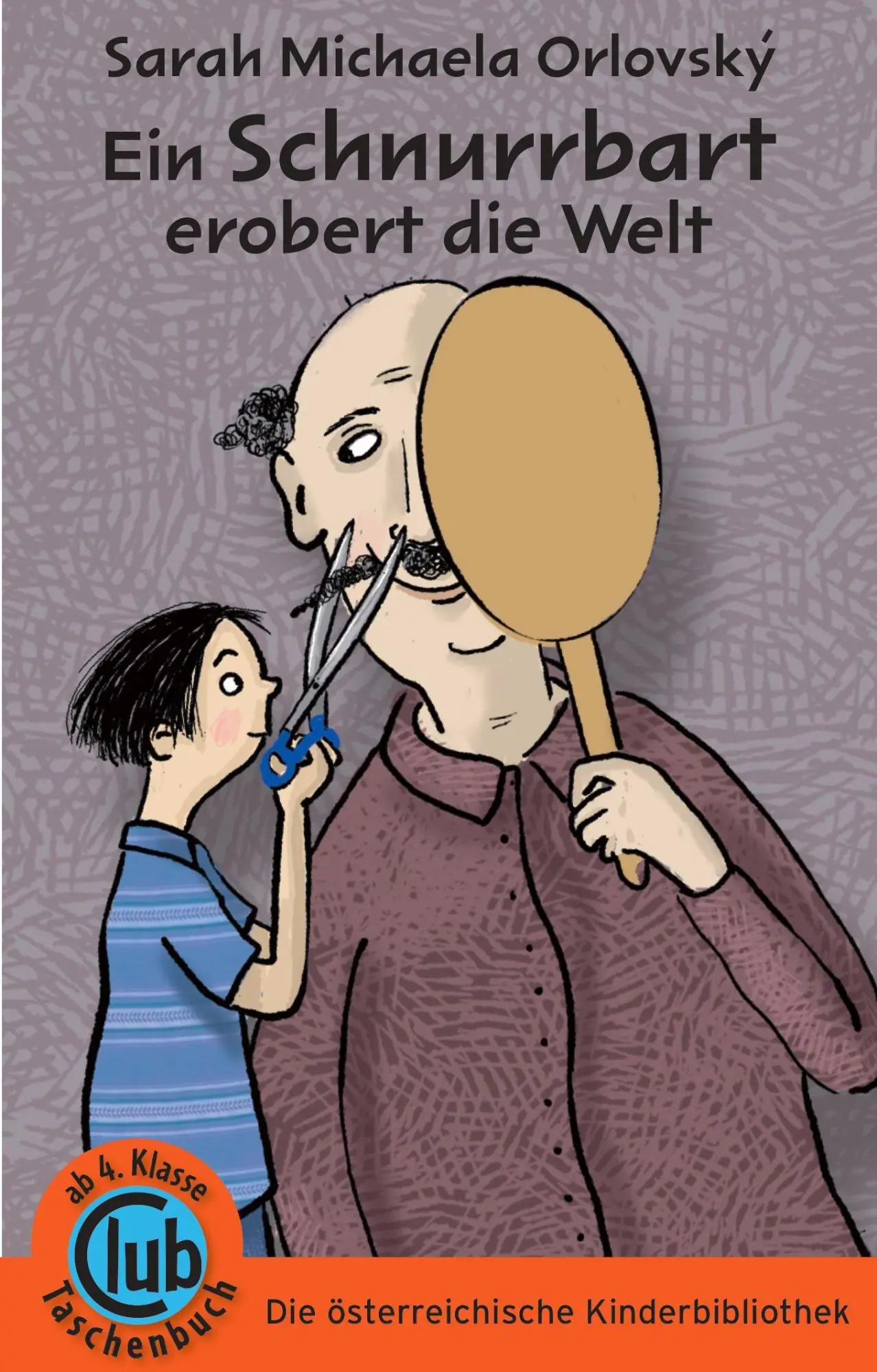 Cover: 9783991281528 | Ein Schnurrbart erobert die Welt | Sarah Michaela Orlovský | Buch
