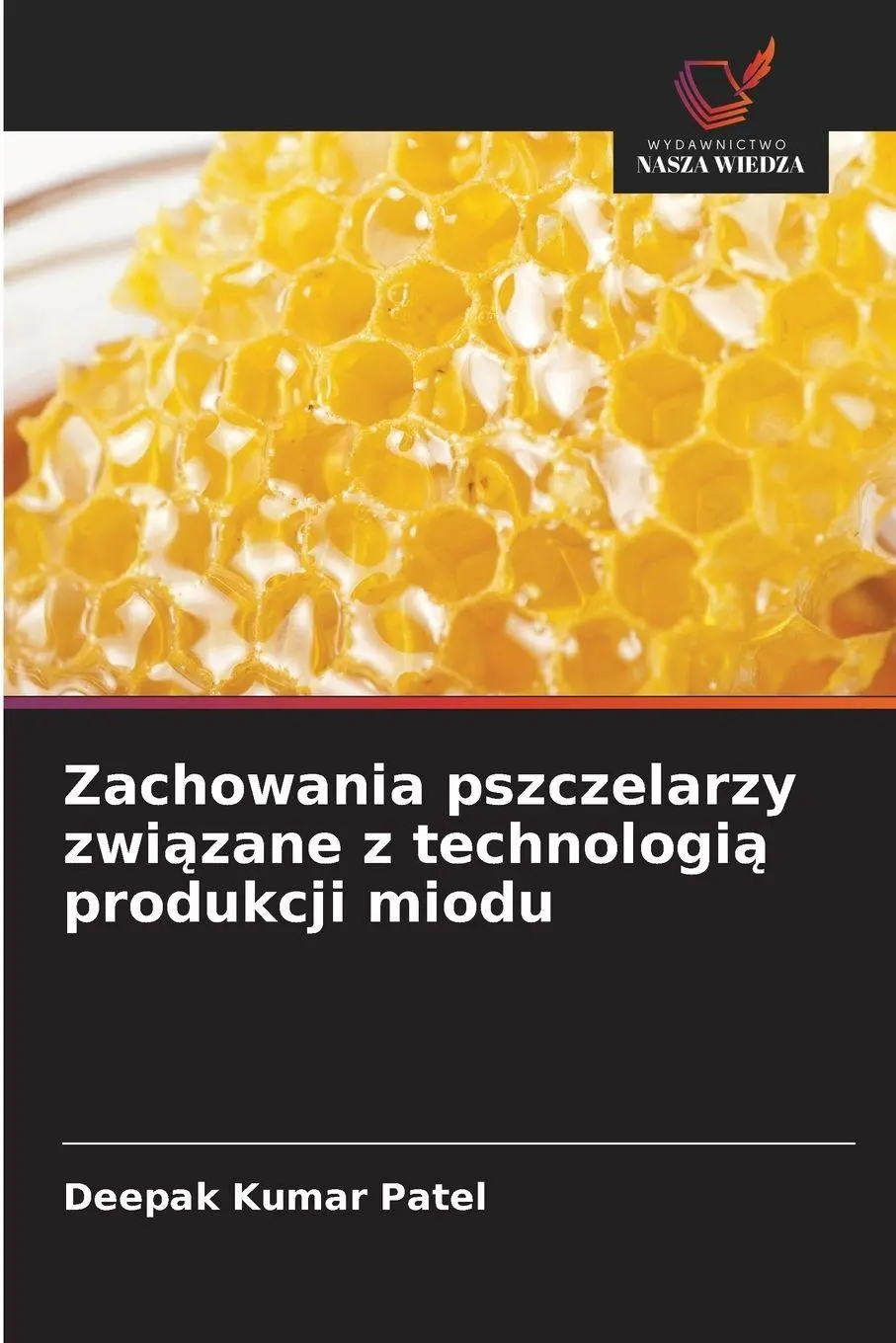 Zachowania pszczelarzy zwi¿zane z technologi¿ produkcji miodu