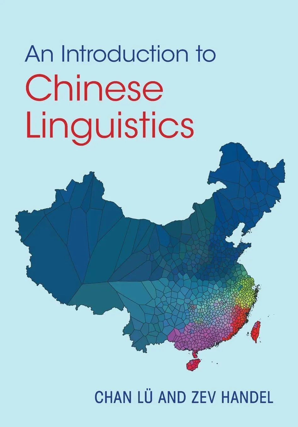 Cover: 9781009381628 | An Introduction to Chinese Linguistics | Chan Lu (u. a.) | Taschenbuch