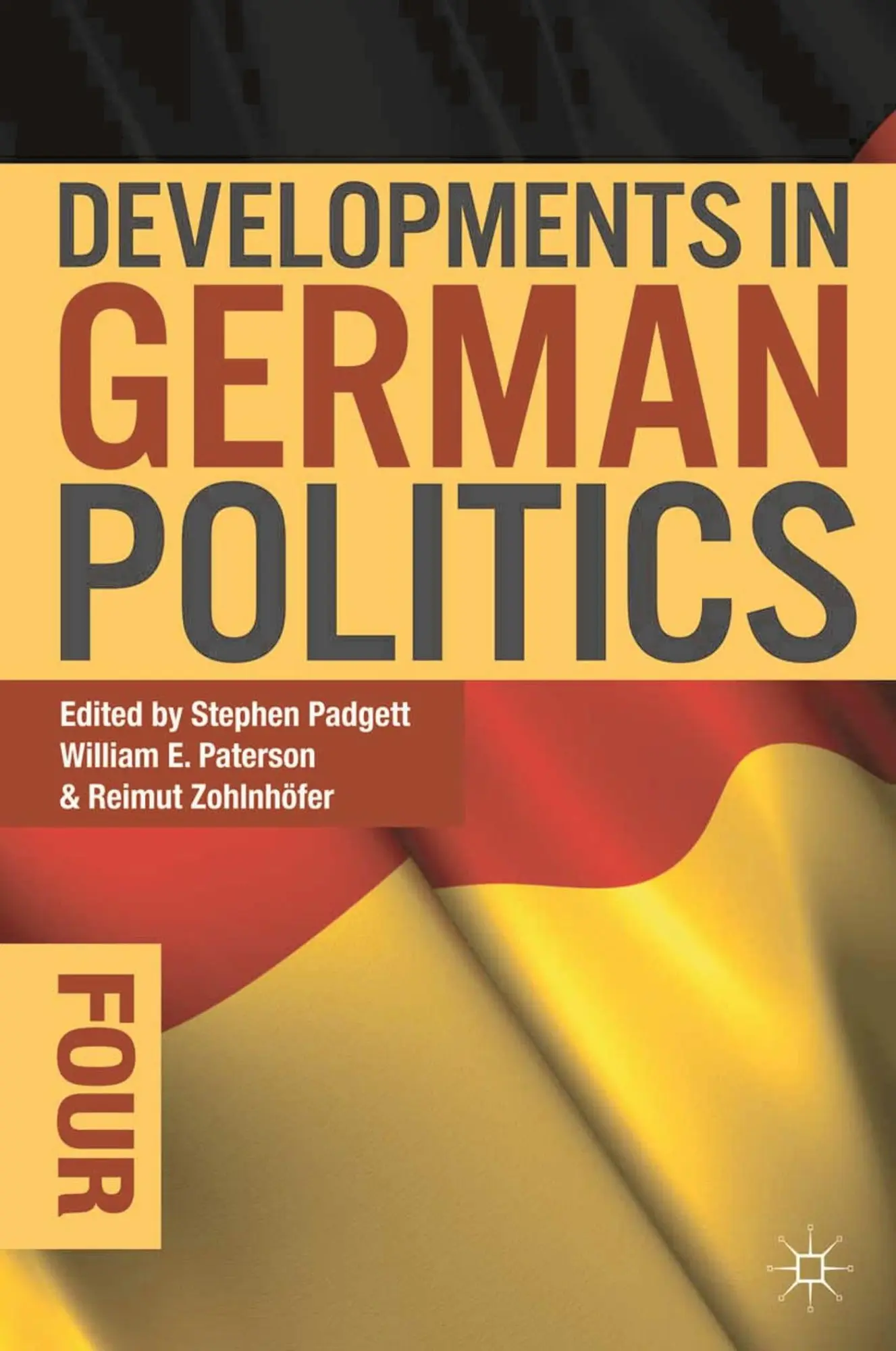 Cover: 9781137301628 | Developments in German Politics 4 | Stephen Padgett (u. a.) | Buch