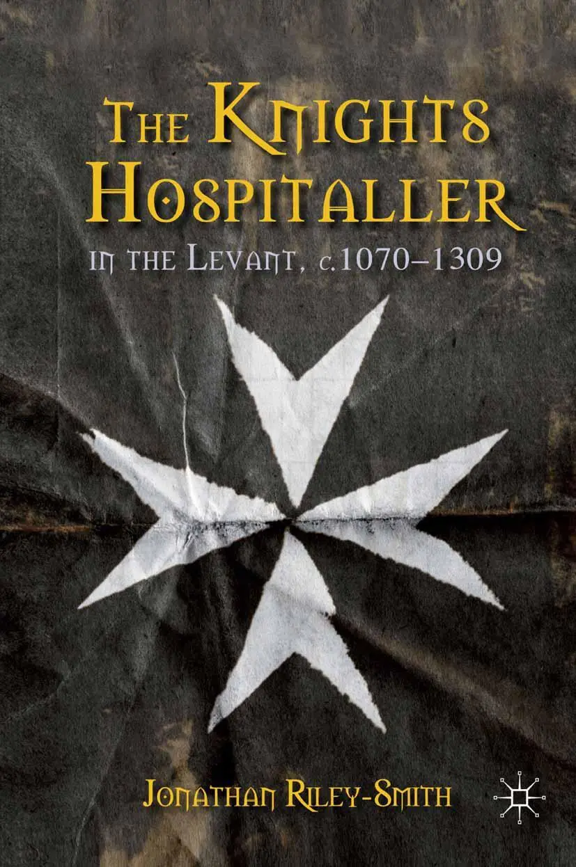 Cover: 9781349331628 | The Knights Hospitaller in the Levant, c.1070-1309 | J. Riley-Smith