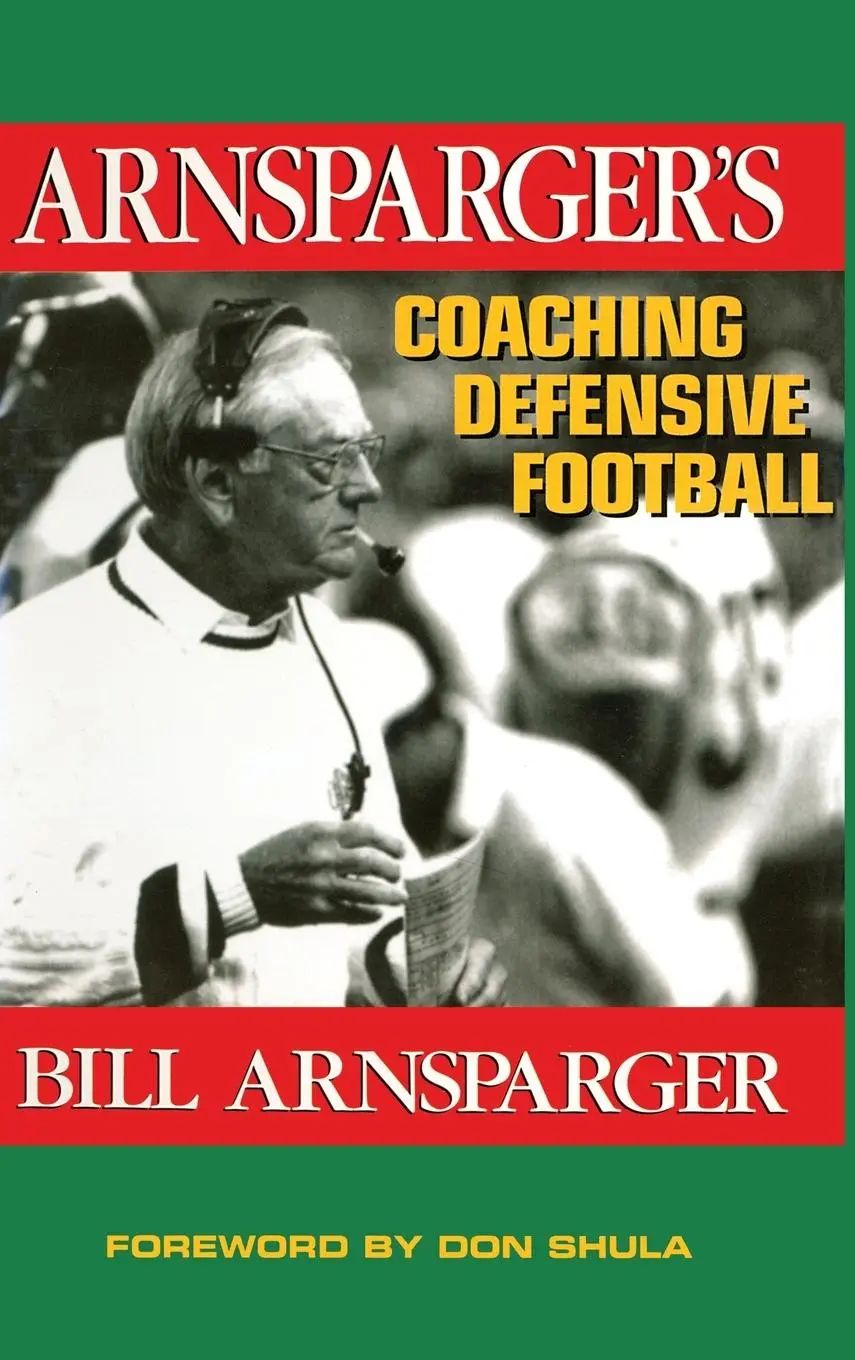 Cover: 9781574441628 | Arnsparger's Coaching Defensive Football | Bill Arnsparger | Buch