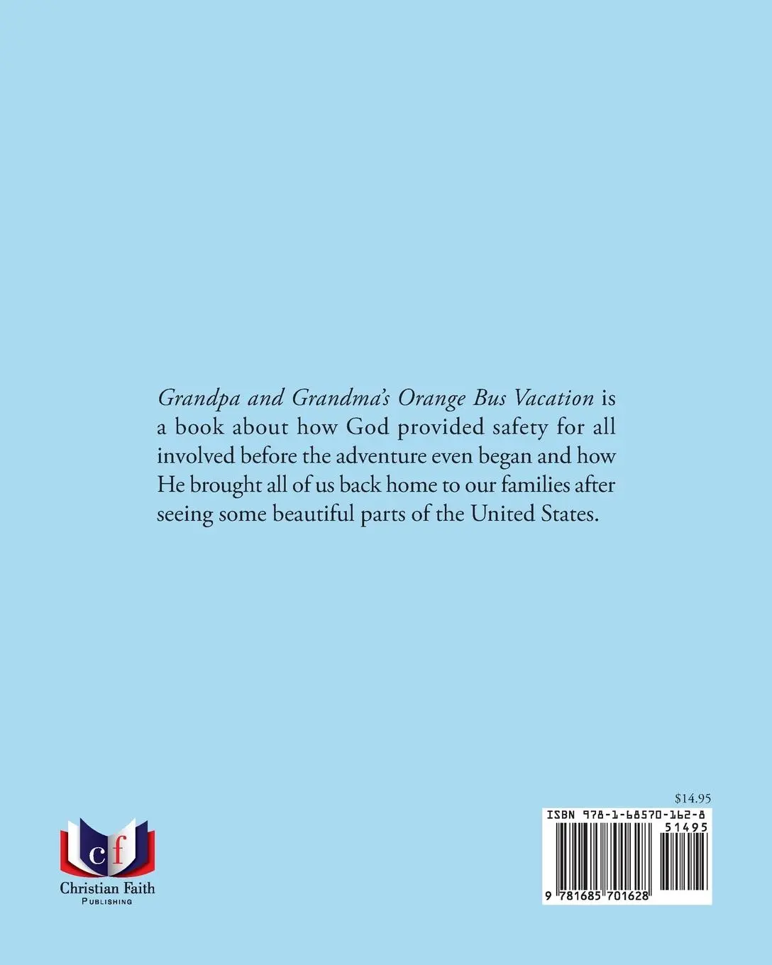 Rückseite: 9781685701628 | Grandpa and Grandma's Orange Bus Vacation | Debbie Haberstich | Buch