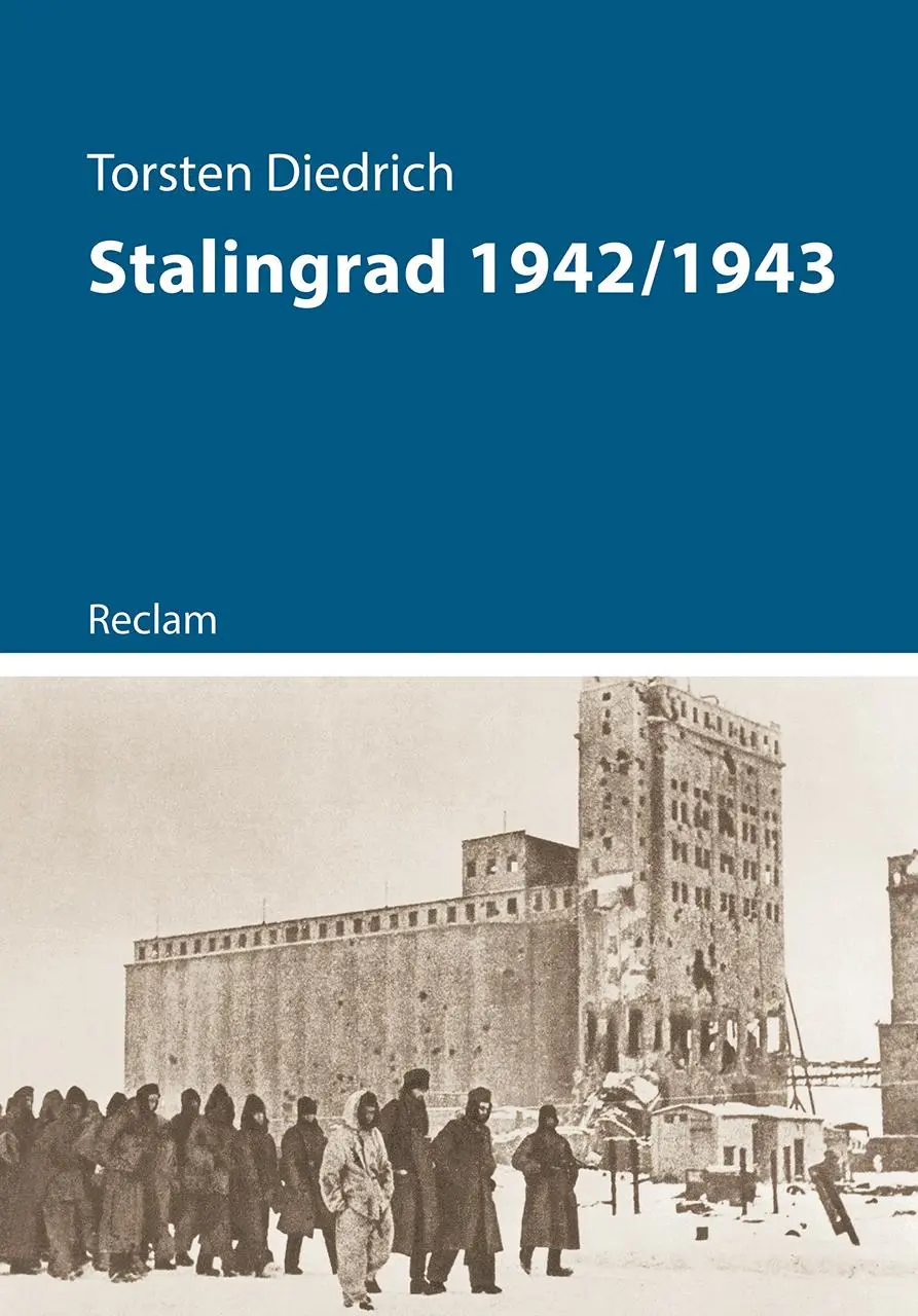 Cover: 9783150111628 | Stalingrad 1942/1943 | Torsten Diedrich | Taschenbuch | 160 S. | 2018