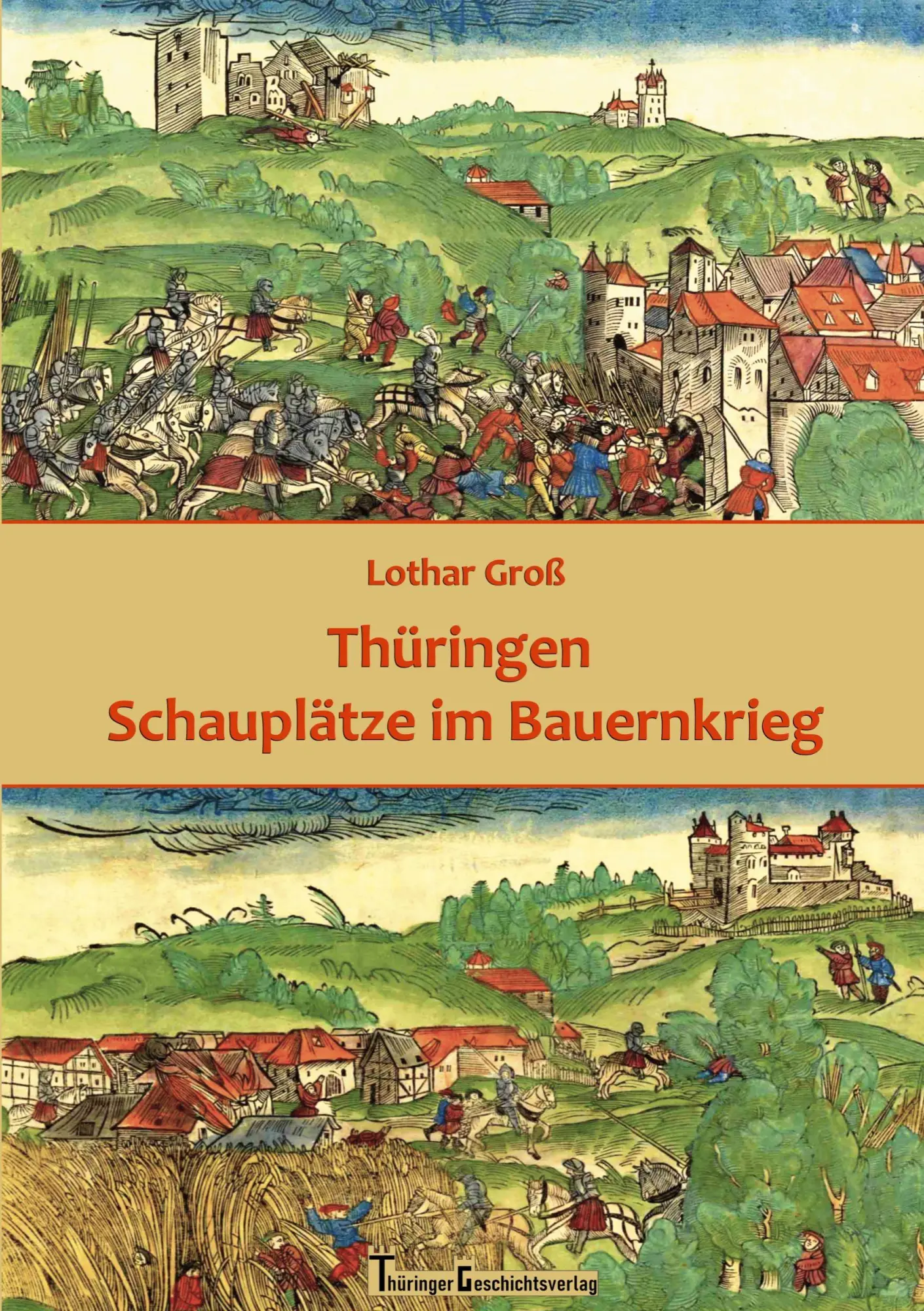 Cover: 9783695191628 | Thüringen Schauplätze im Bauernkrieg | Lothar Groß | Taschenbuch