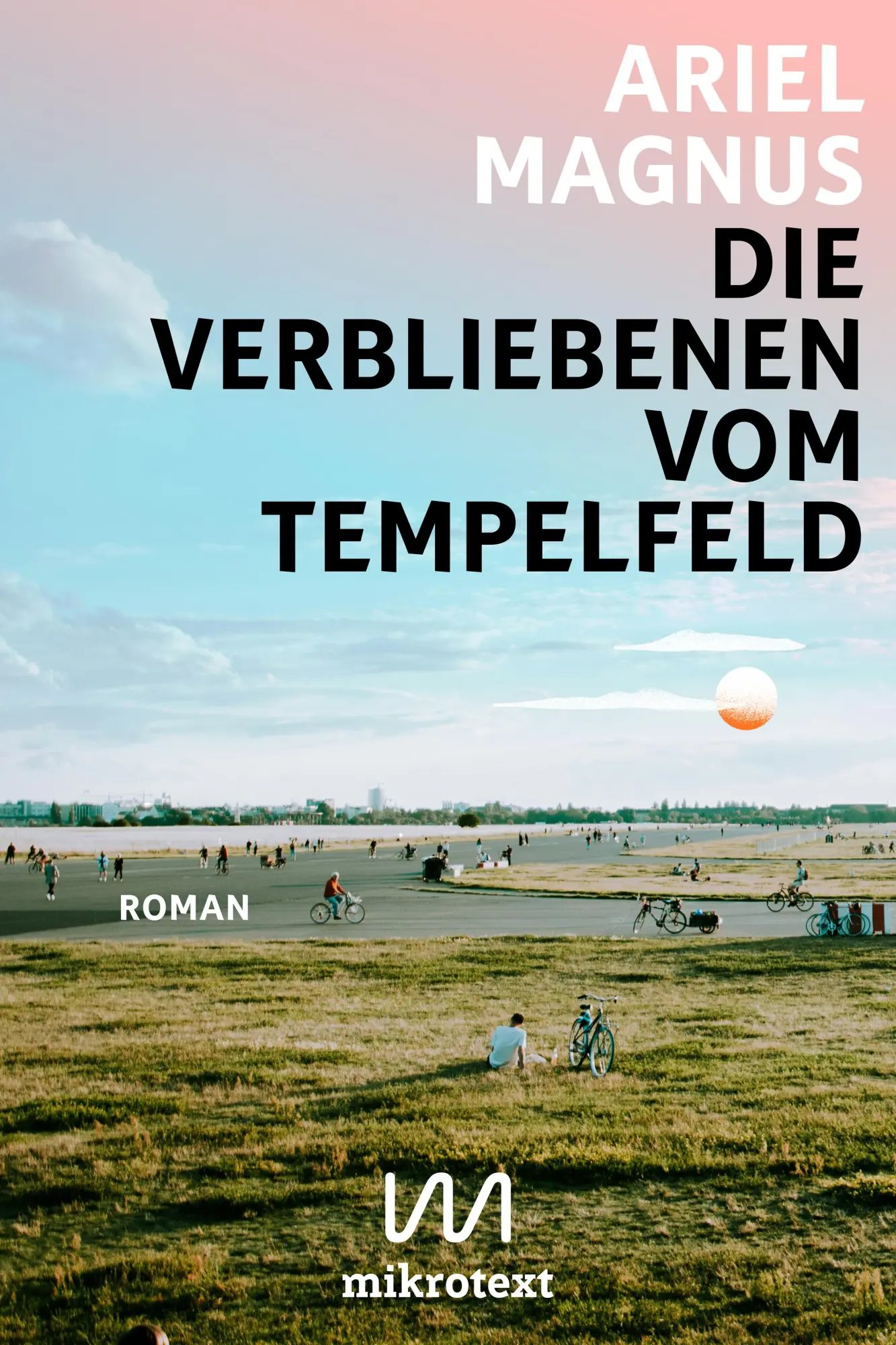 Cover: 9783948631628 | Die Verbliebenen vom Tempelfeld | Roman | Ariel Magnus | Buch | 248 S.