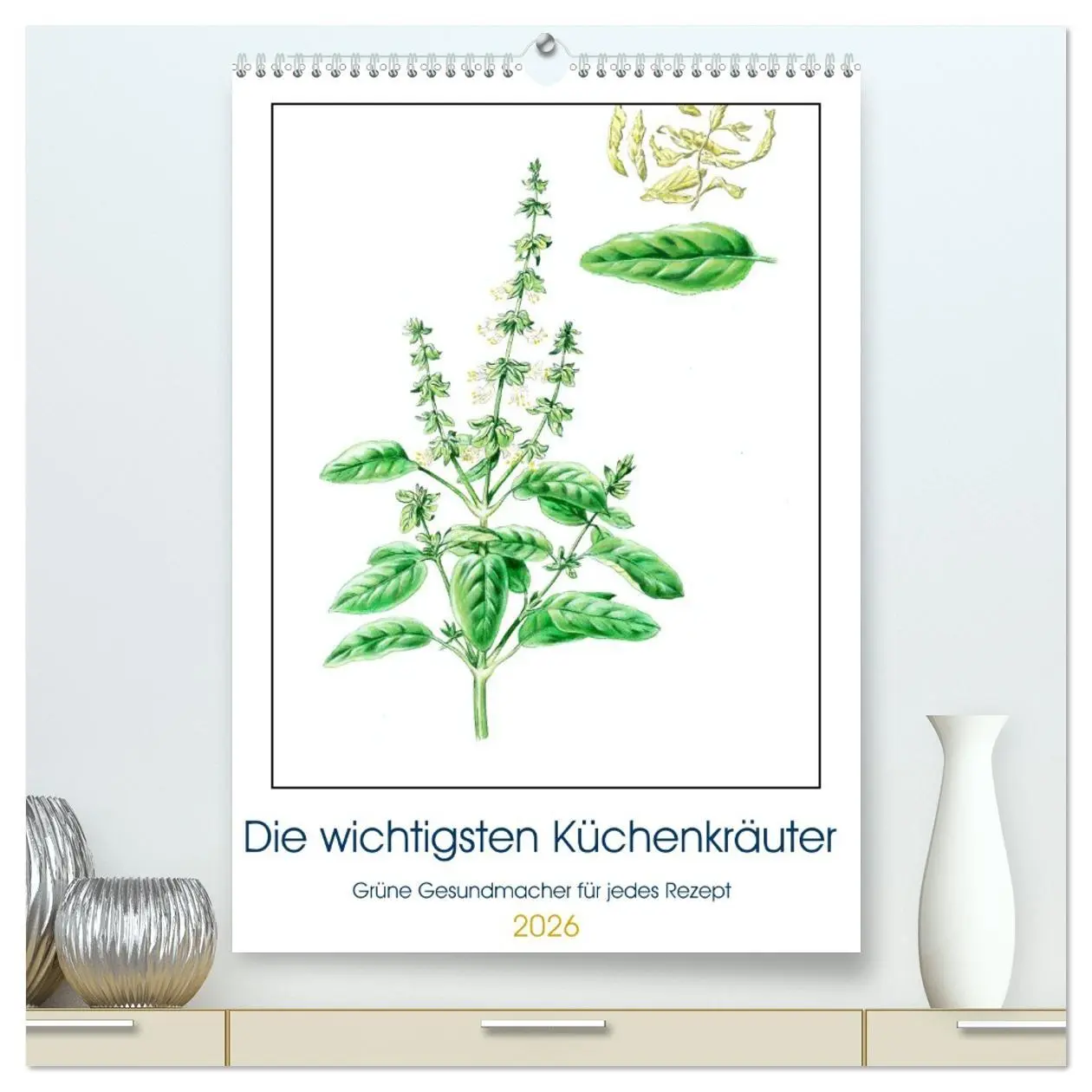 Cover: 9783516361728 | Die wichtigsten Küchenkräuter (hochwertiger Premium Wandkalender...