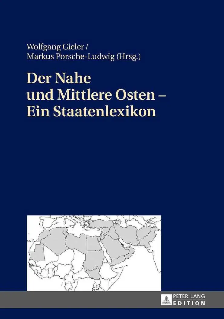 Cover: 9783631721728 | Der Nahe und Mittlere Osten ¿ Ein Staatenlexikon | Buch | Gebunden