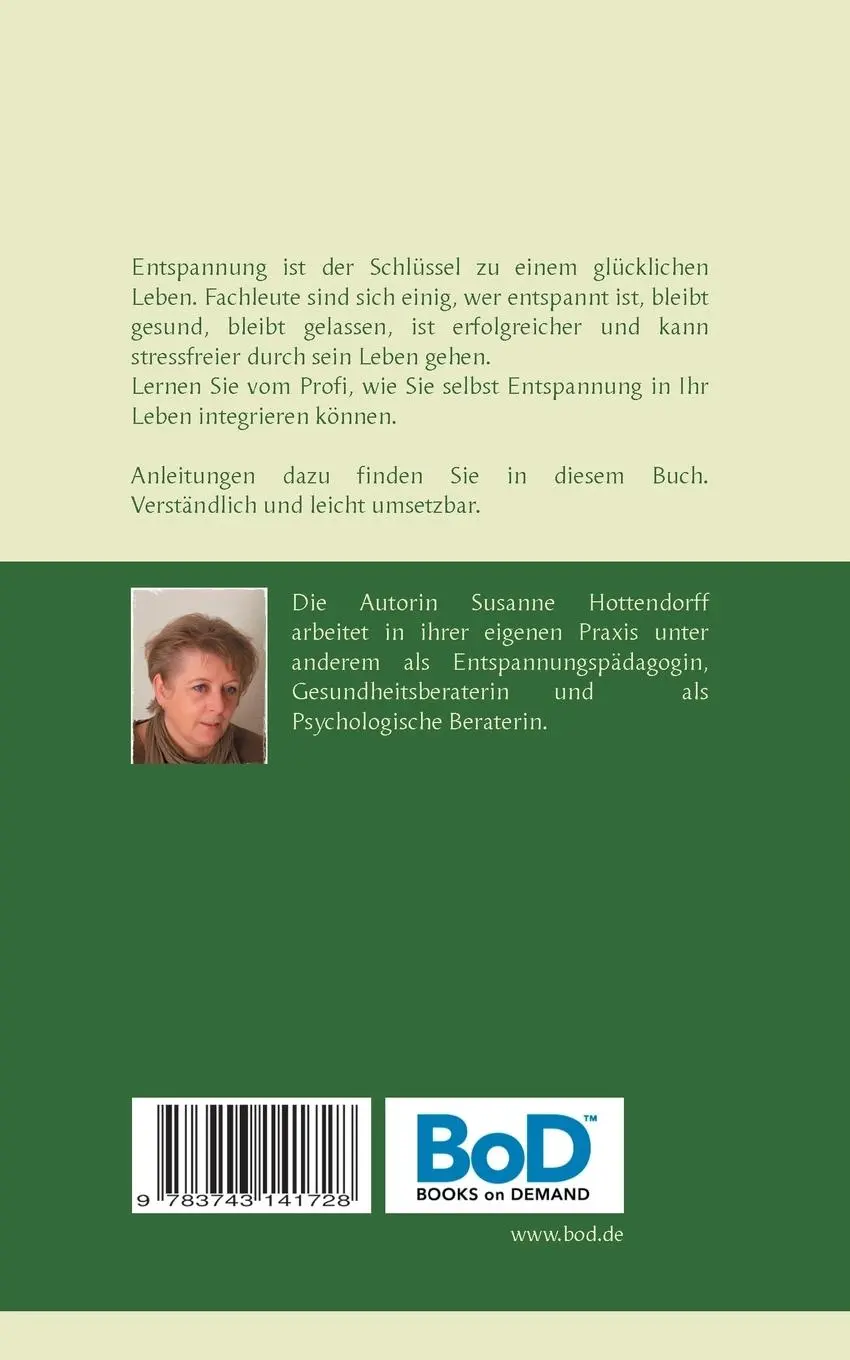 Rückseite: 9783743141728 | Zeit für Entspannung | Anleitungen und Übungen | Susanne Hottendorff