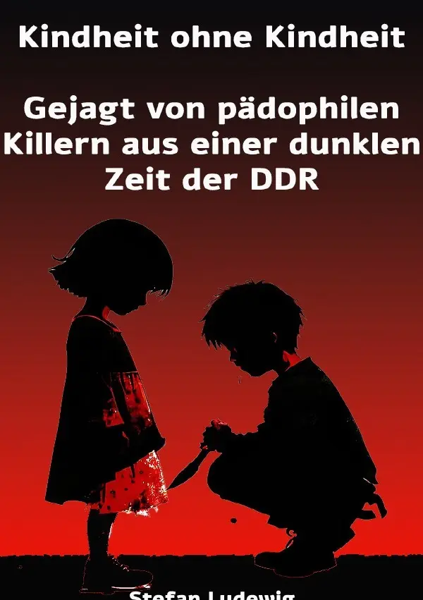 Cover: 9783819781728 | Kindheit ohne Kindheit I Gejagt von pädophilen Killern aus einer...