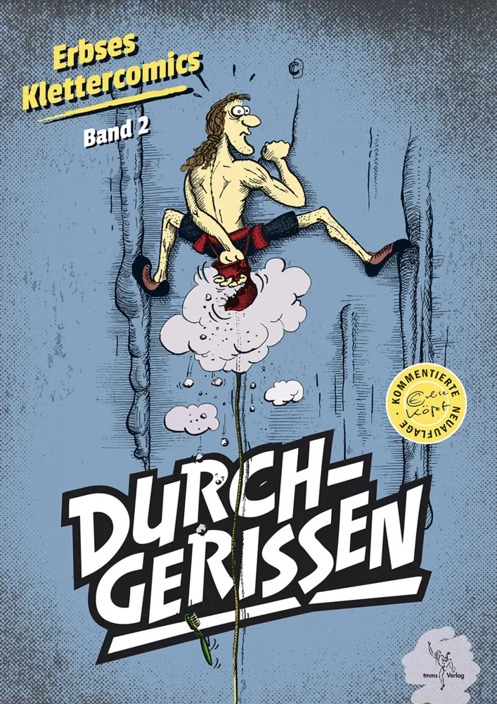 Cover: 9783945271728 | Klettercomics Durchgerissen | Eberhard Köpf | Taschenbuch | 72 S.