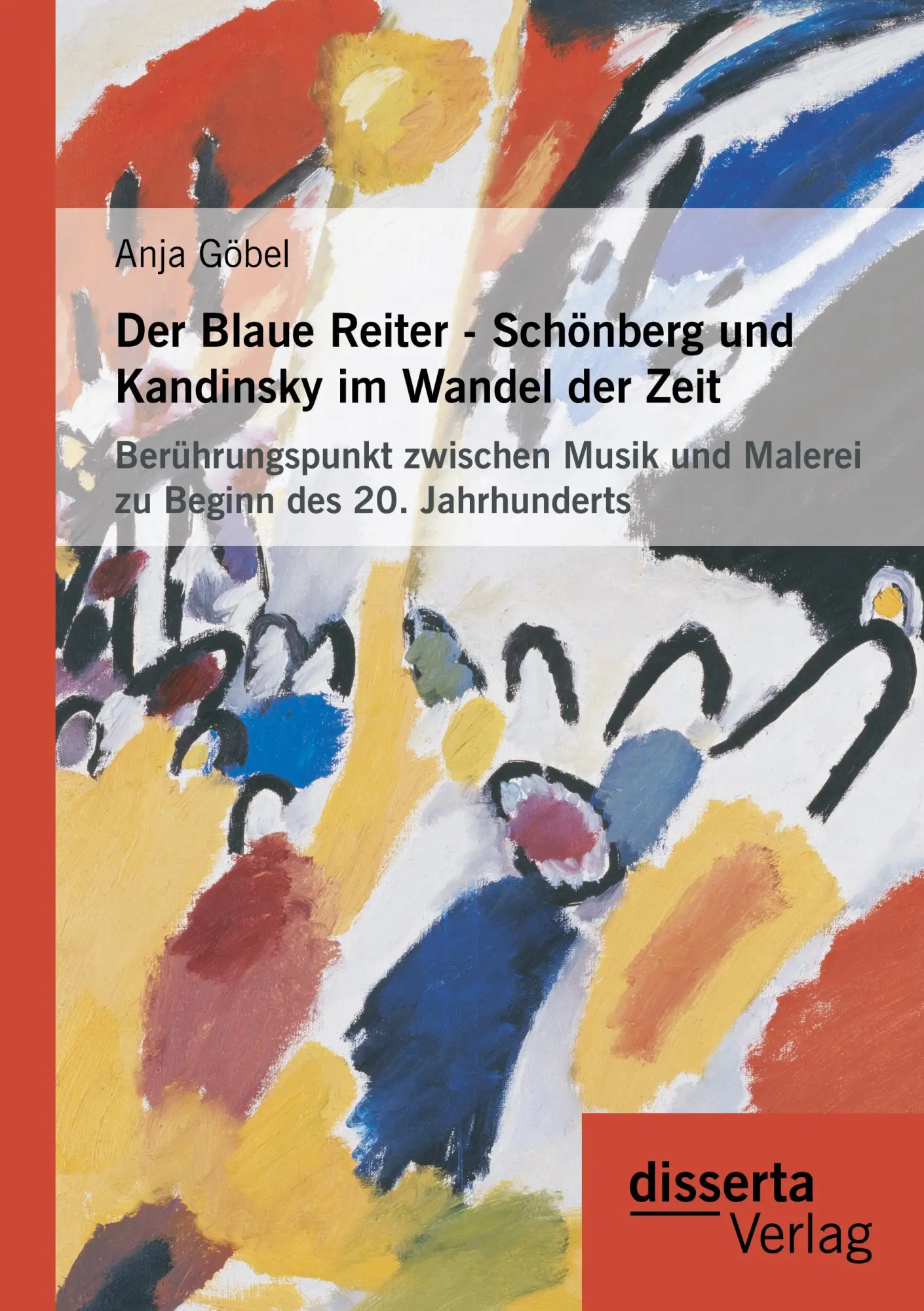 Cover: 9783954251728 | Der Blaue Reiter - Schönberg und Kandinsky im Wandel der Zeit:...