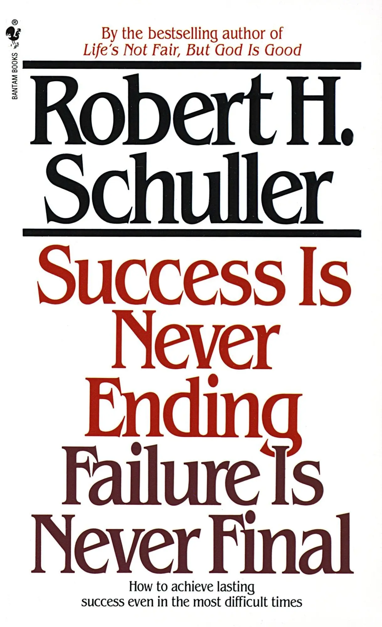 Cover: 9780553281828 | Success Is Never Ending, Failure Is Never Final | Robert Schuller