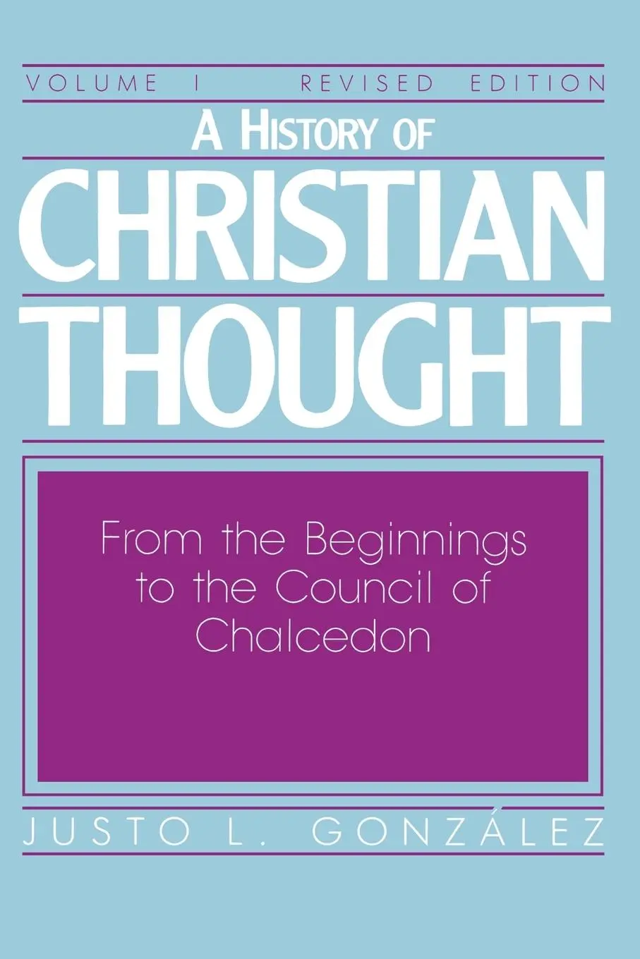 Cover: 9780687171828 | A History of Christian Thought Volume 1 | Justo L. Gonzalez | Buch