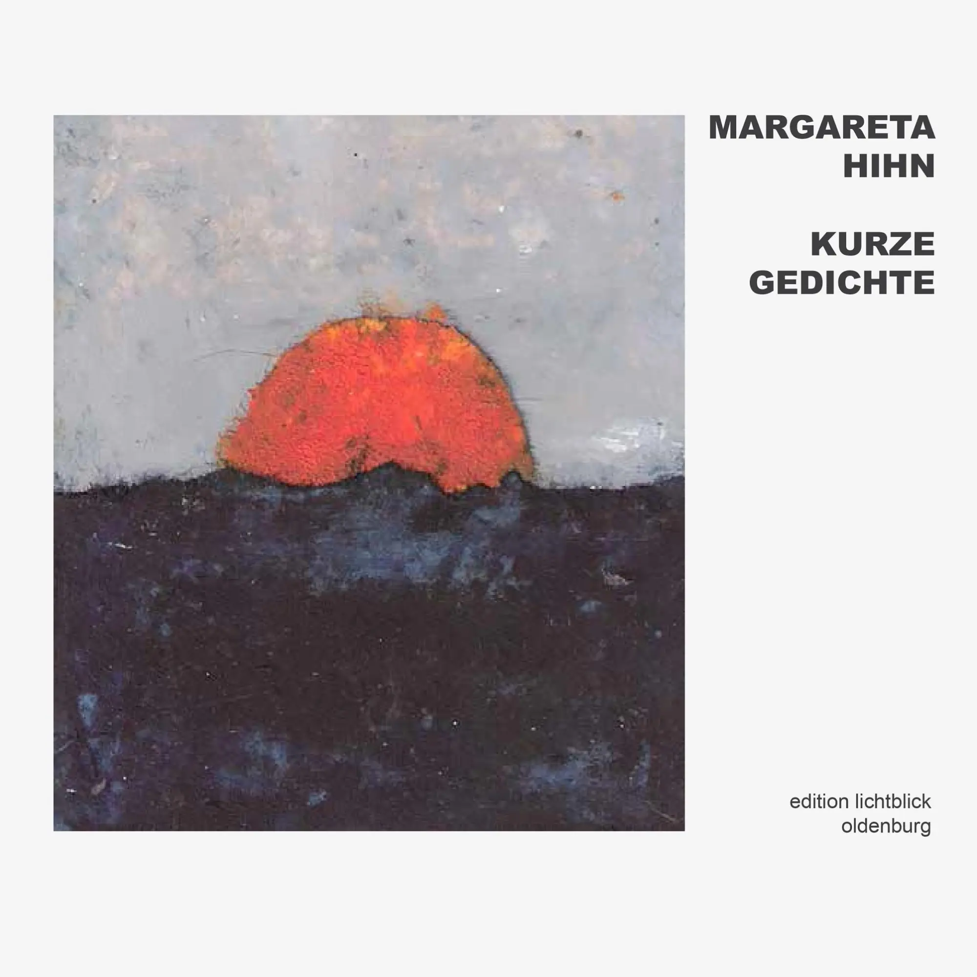 Cover: 9783734771828 | Kurze Gedichte | Margareta Hihn | Taschenbuch | 52 S. | Deutsch | 2015