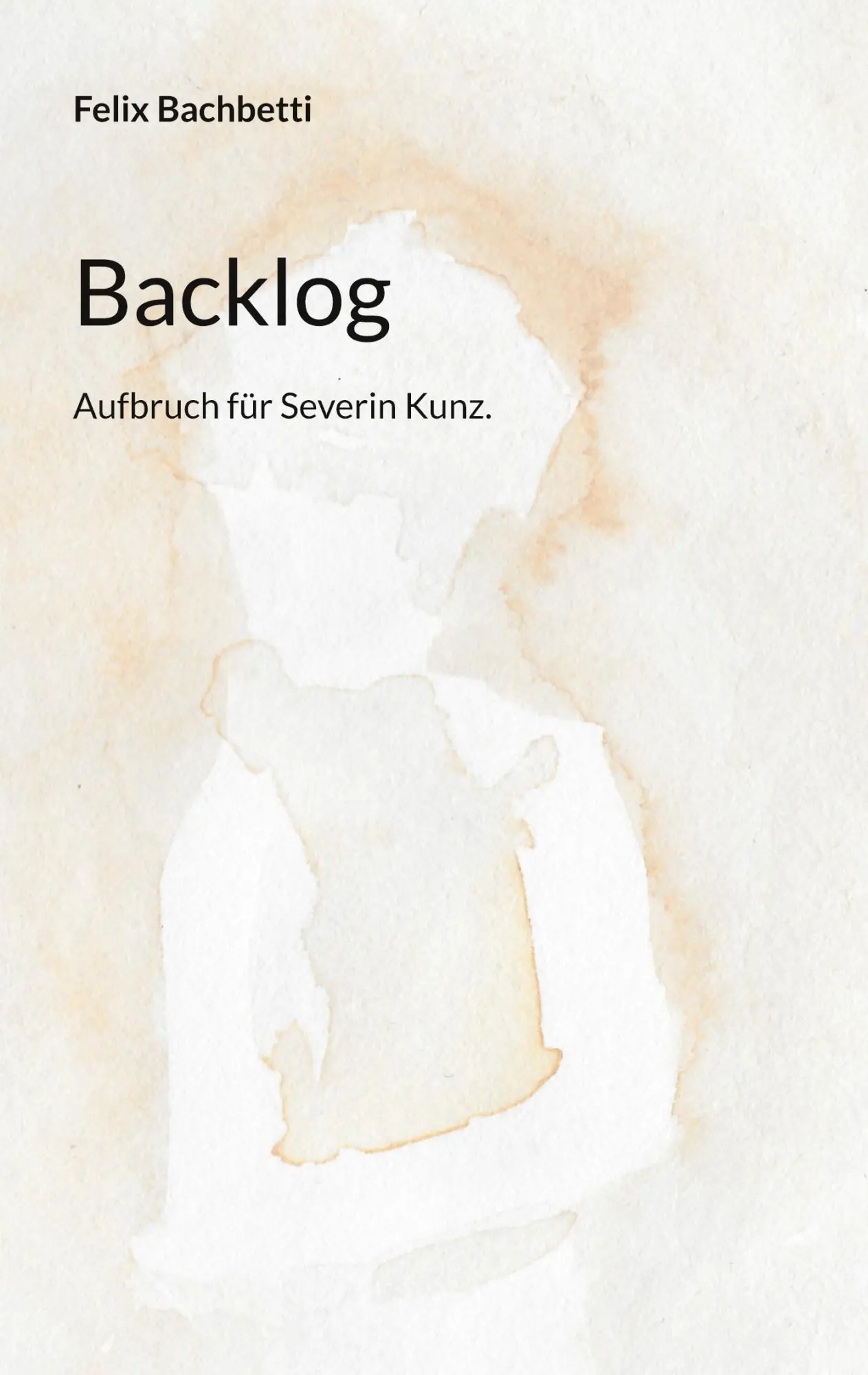 Backlog: Aufbruch für Severin Kunz.