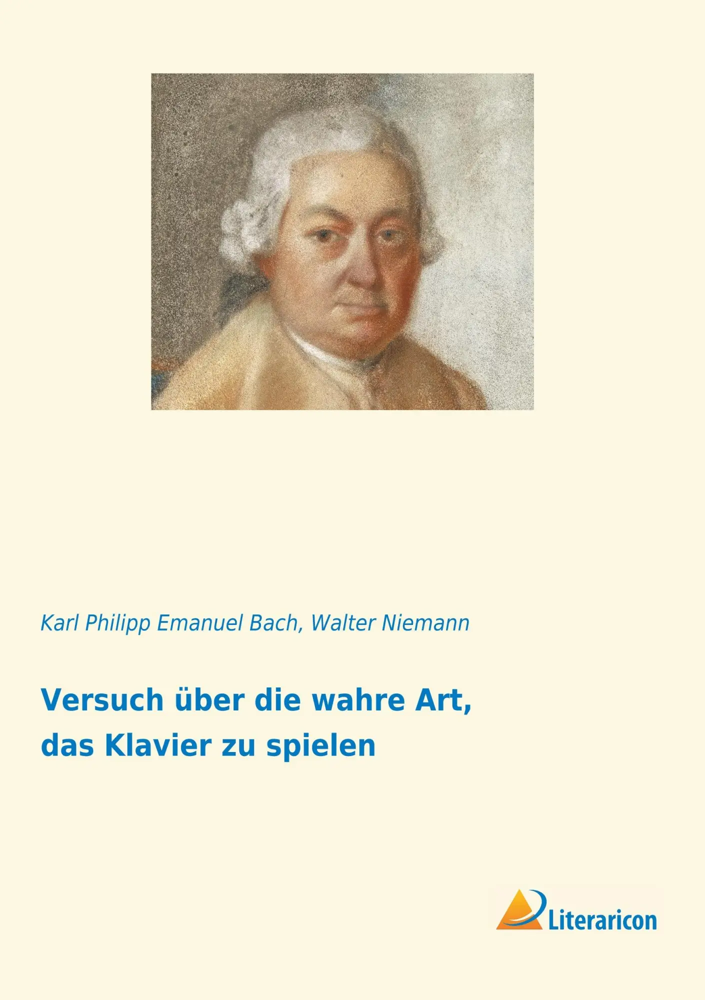 Cover: 9783965061828 | Versuch über die wahre Art, das Klavier zu spielen | Bach (u. a.)
