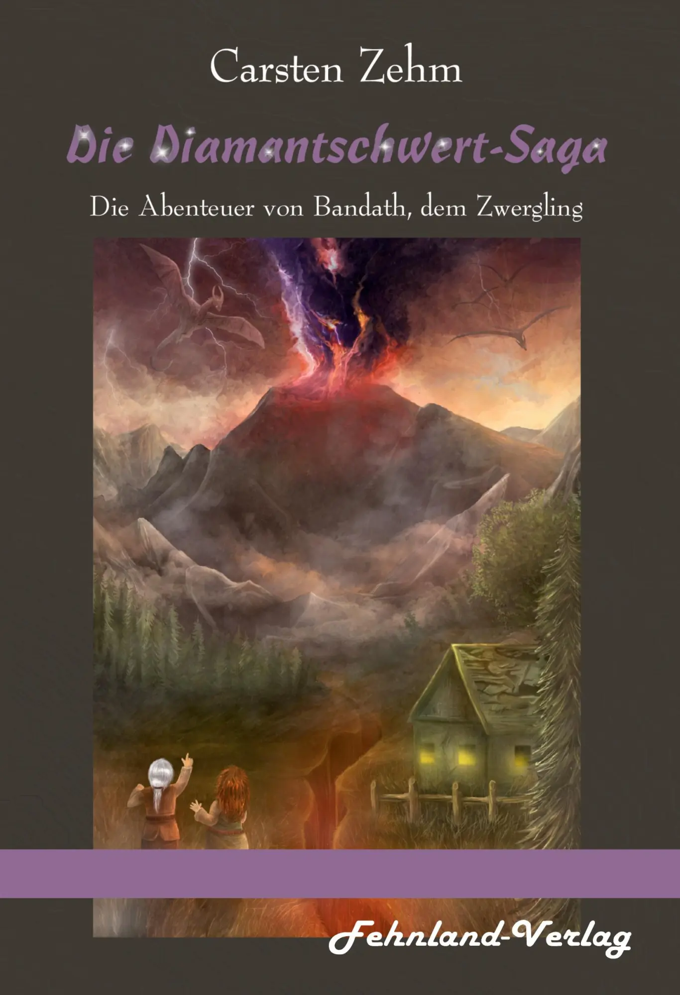 Cover: 9783969711828 | Die Diamantschwert-Saga. Die Abenteuer von Bandath, dem Zwergling