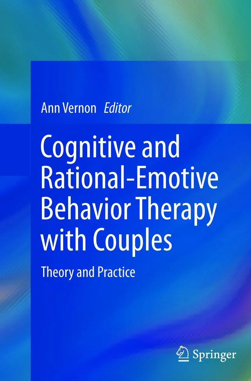 Cover: 9781489991928 | Cognitive and Rational-Emotive Behavior Therapy with Couples | Vernon