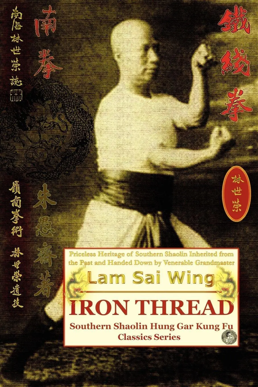 Cover: 9781847991928 | Iron Thread. Southern Shaolin Hung Gar Kung Fu Classics Series | Buch