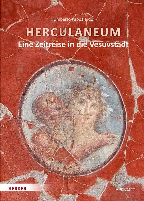 Cover: 9783534611928 | Herculaneum | Eine Zeitreise in die Vesuvstadt | Umberto Pappalardo