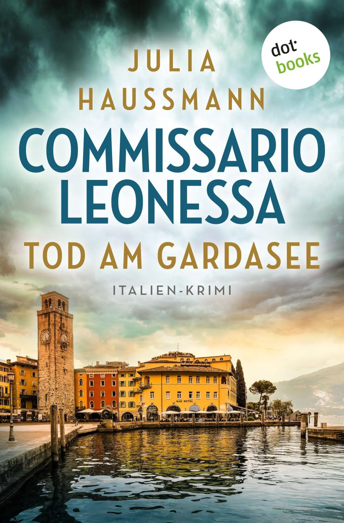 Cover: 9783693321928 | Commissario Leonessa - Tod am Gardasee | Italien-Krimi | Haussmann