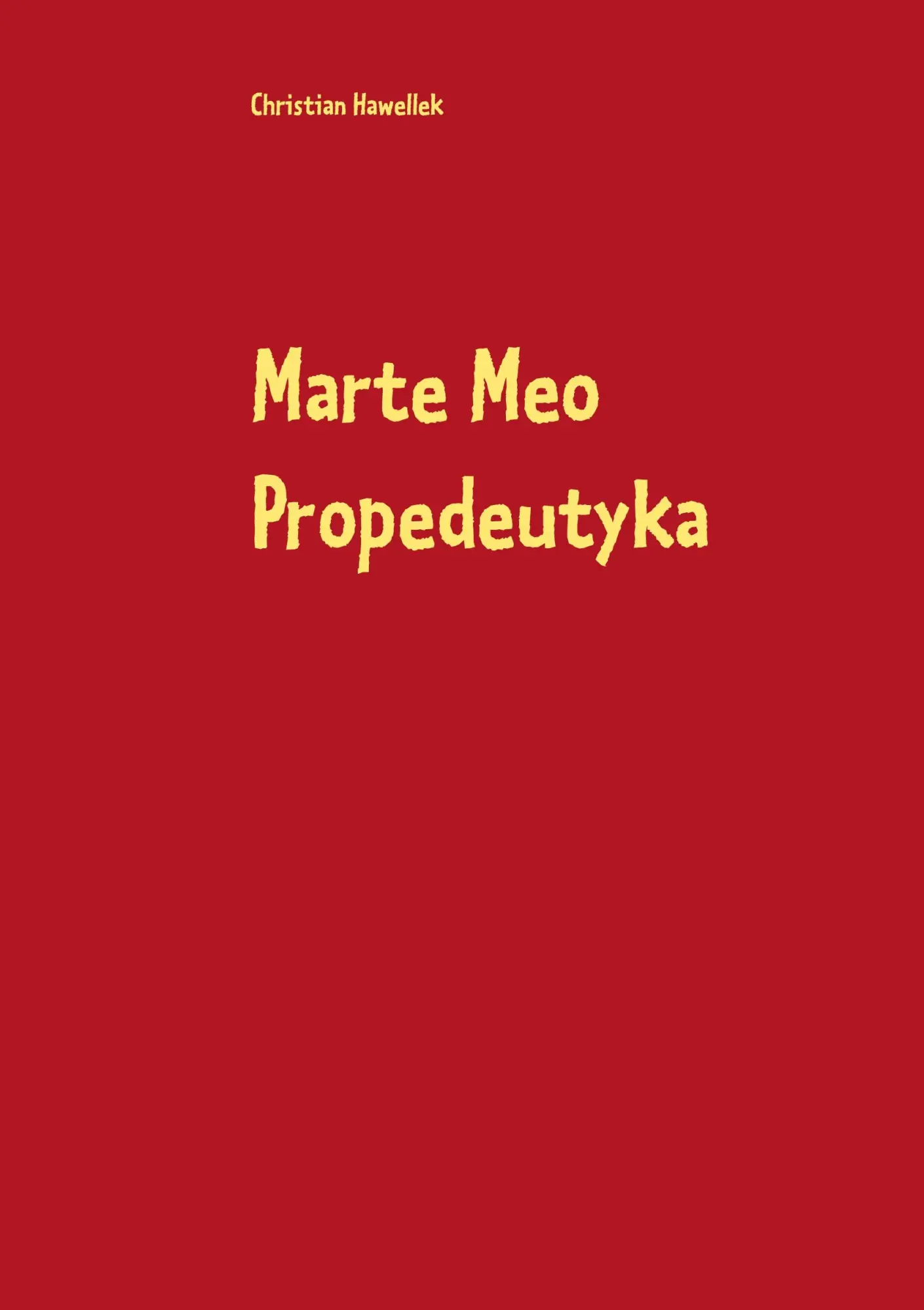 Cover: 9783749471928 | Marte Meo Propedeutyka | Christian Hawellek | Taschenbuch | Polnisch