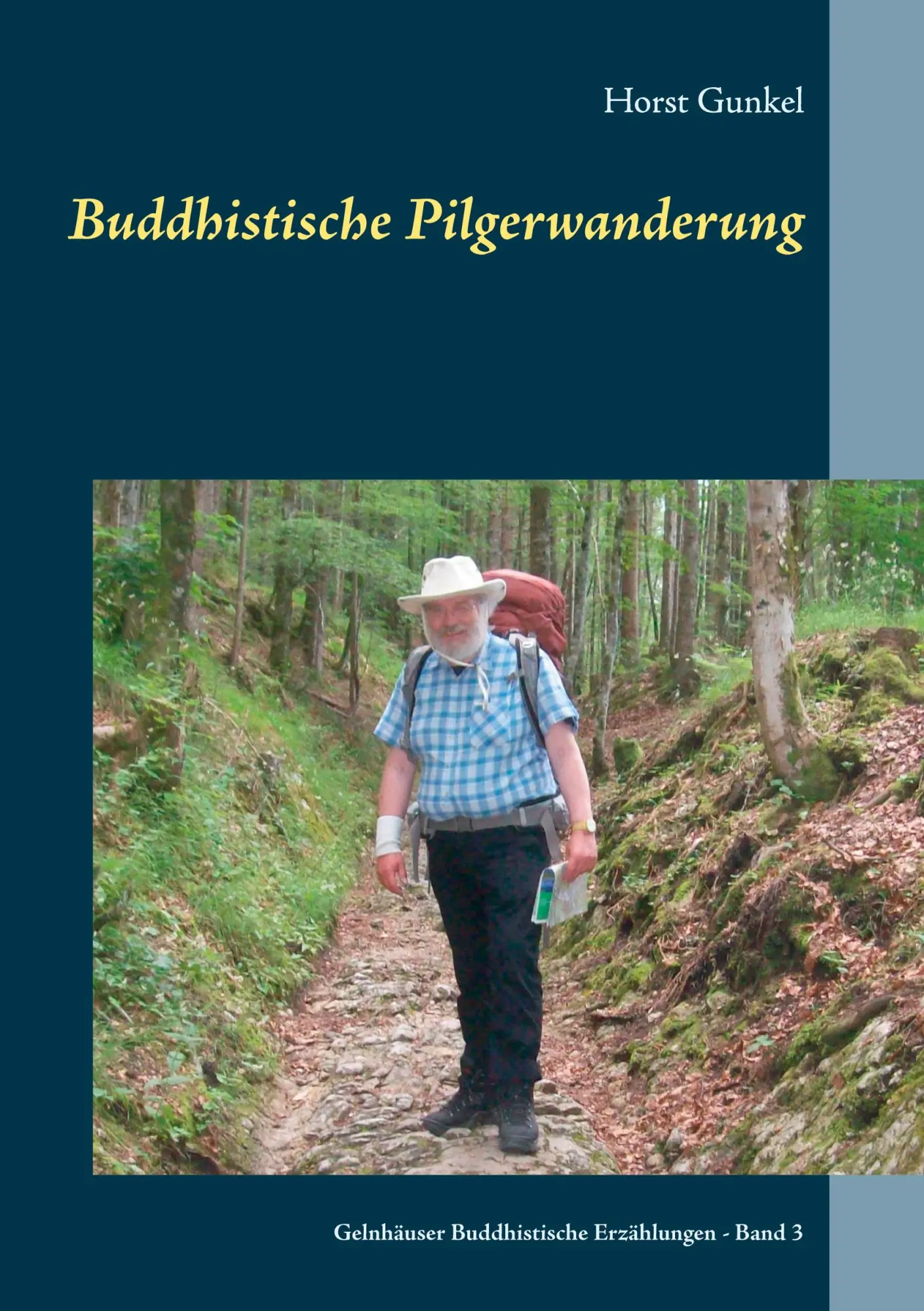 Cover: 9783751971928 | Buddhistische Pilgerwanderung | Horst Gunkel | Taschenbuch | 248 S.