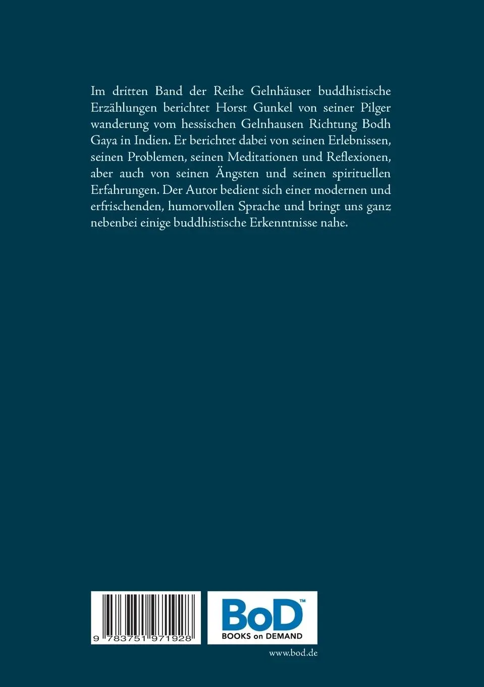 Rückseite: 9783751971928 | Buddhistische Pilgerwanderung | Horst Gunkel | Taschenbuch | 248 S.