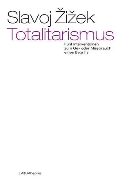 Cover: 9783942281928 | Totalitarismus | Slavoj Zizek | Taschenbuch | Kartoniert / Broschiert