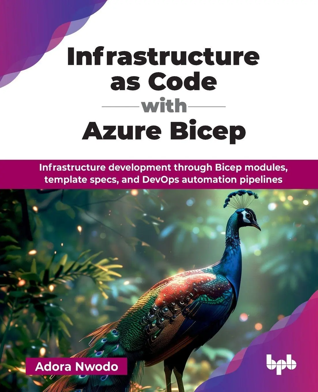Cover: 9789365891928 | Infrastructure as Code with Azure Bicep | Adora Nwodo | Taschenbuch