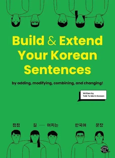 Cover: 9791186701928 | Build &amp; Extend Your Korean Sentences | Talk To Me In Korean | Buch