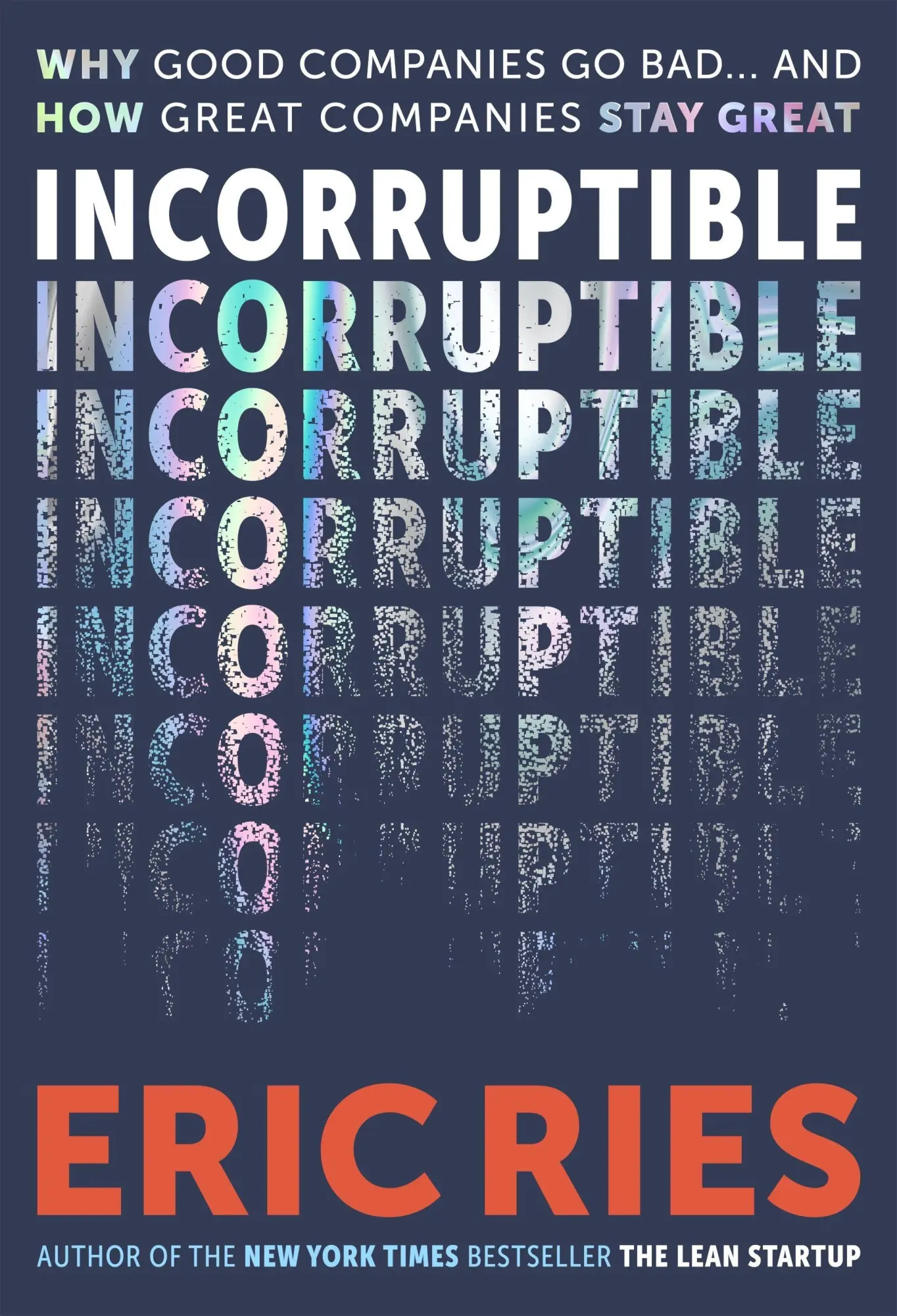 Cover: 9780241692028 | Incorruptible | Eric Ries | Taschenbuch | Englisch | 2026