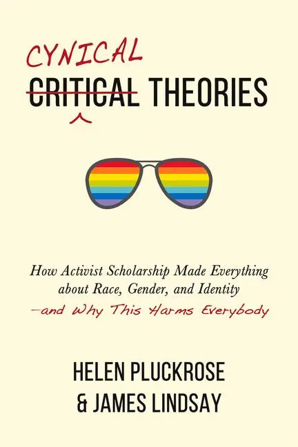 Cover: 9781634312028 | Cynical Theories | Helen Pluckrose (u. a.) | Buch | Gebunden | 2020