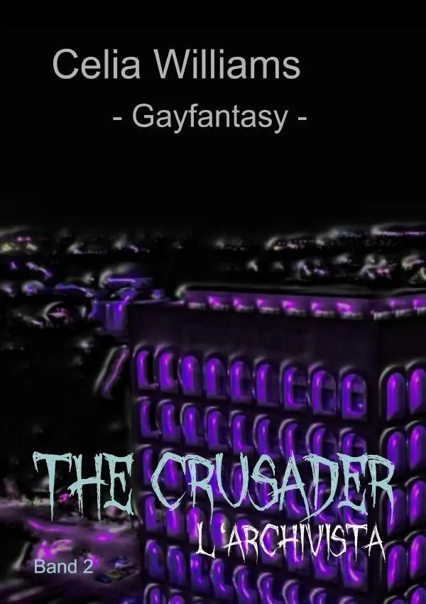 Cover: 9783565502028 | The Crusader 2 - L'Archivista | DE | Celia Williams | Taschenbuch