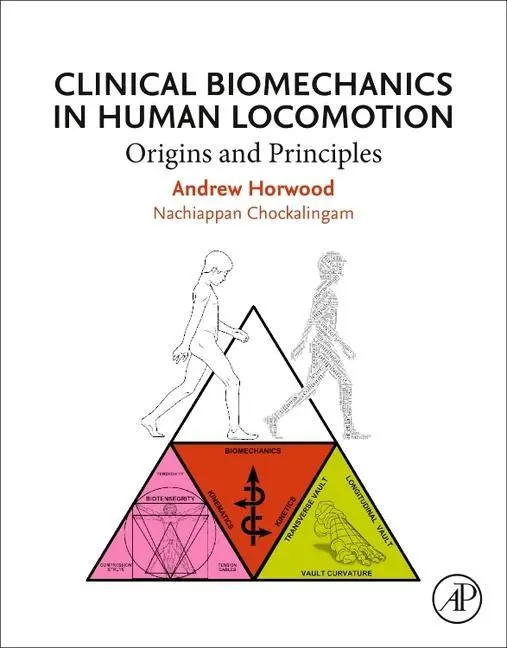 Cover: 9780323852128 | Clinical Biomechanics in Human Locomotion | Origins and Principles