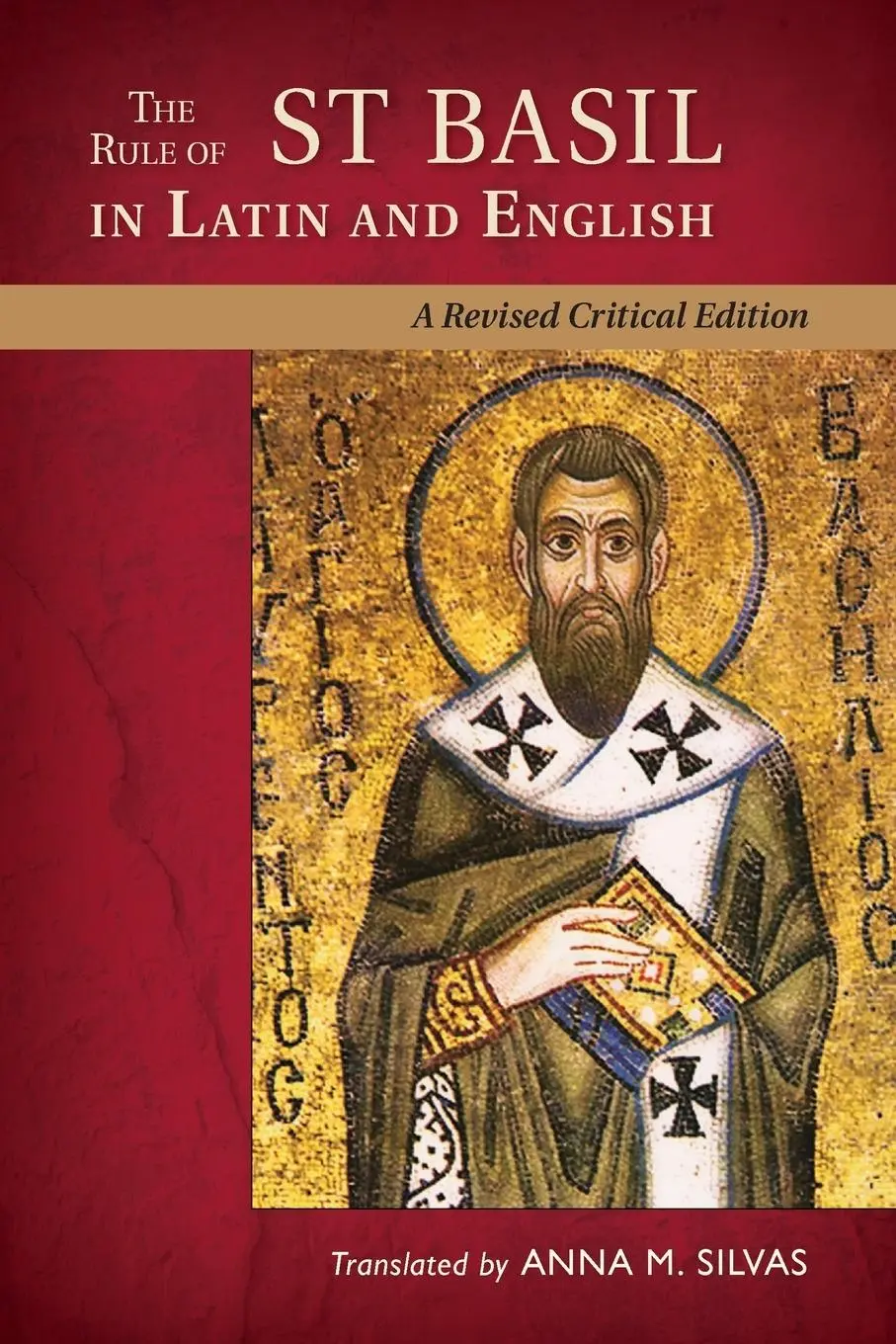 Cover: 9780814682128 | Rule of St Basil in Latin and English (Revised, Critical) | Silvas