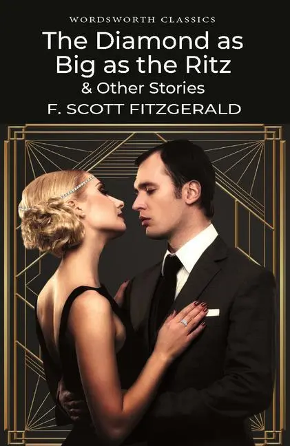 Cover: 9781853262128 | The Diamond as Big as the Ritz &amp; Other Stories | F. Scott Fitzgerald