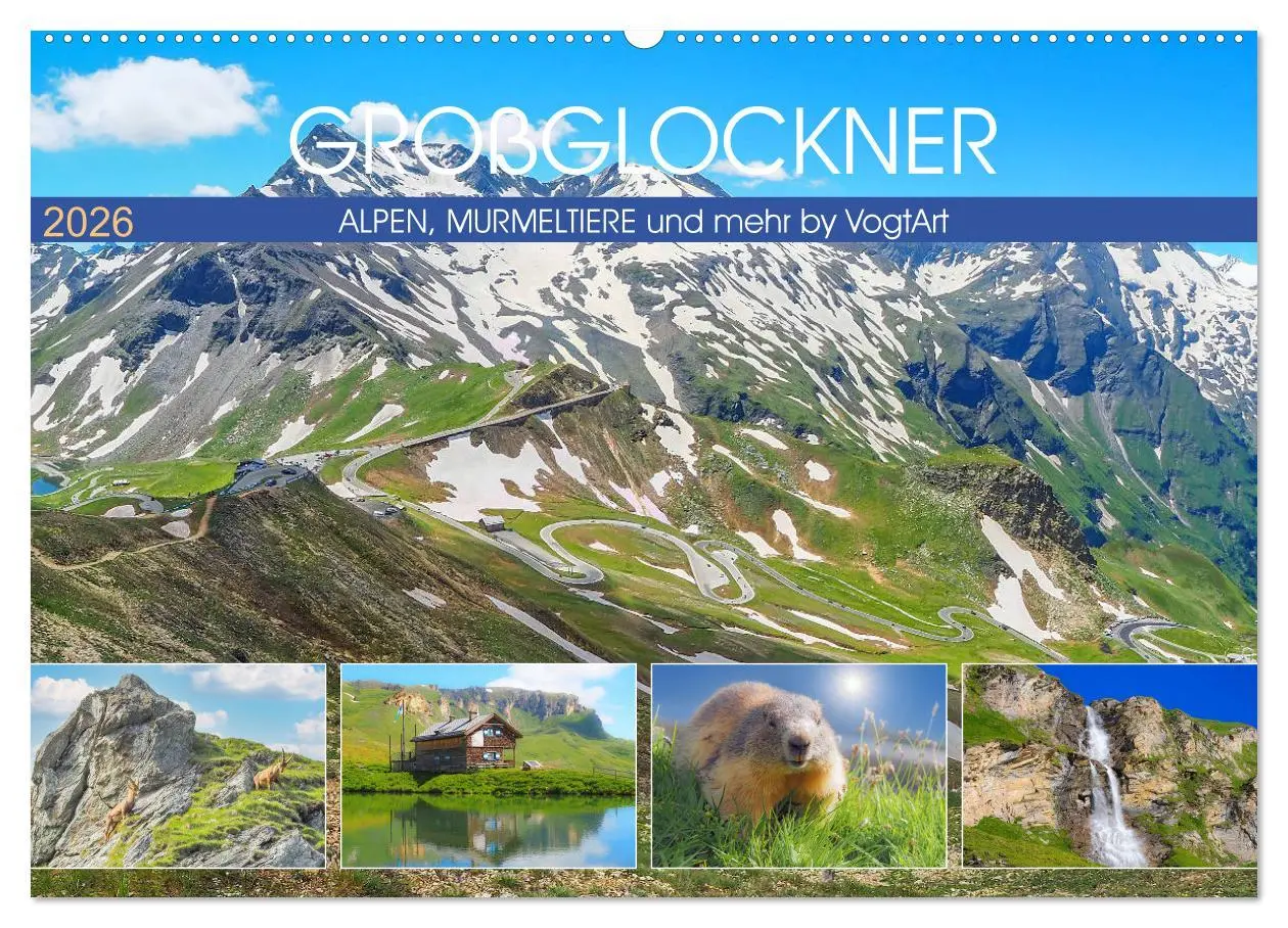 Cover: 9783457682128 | Großglockner, Alpen, Murmeltiere &amp; mehr by VogtArt (Wandkalender...