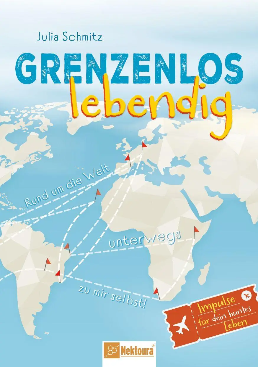 Cover: 9783986412128 | Grenzenlos lebendig | Rund um die Welt unterwegs zu mir selbst! | Buch