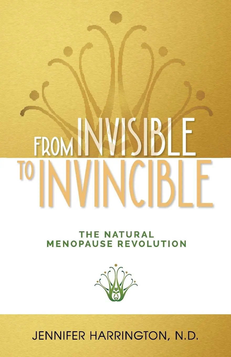 Cover: 9781925452228 | From Invisible To Invincible | The Natural Menopause Revolution | Buch