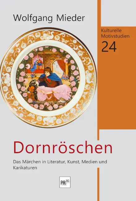 Cover: 9783706912228 | Dornröschen | Das Märchen in Literatur, Kunst, Medien und Karikaturen