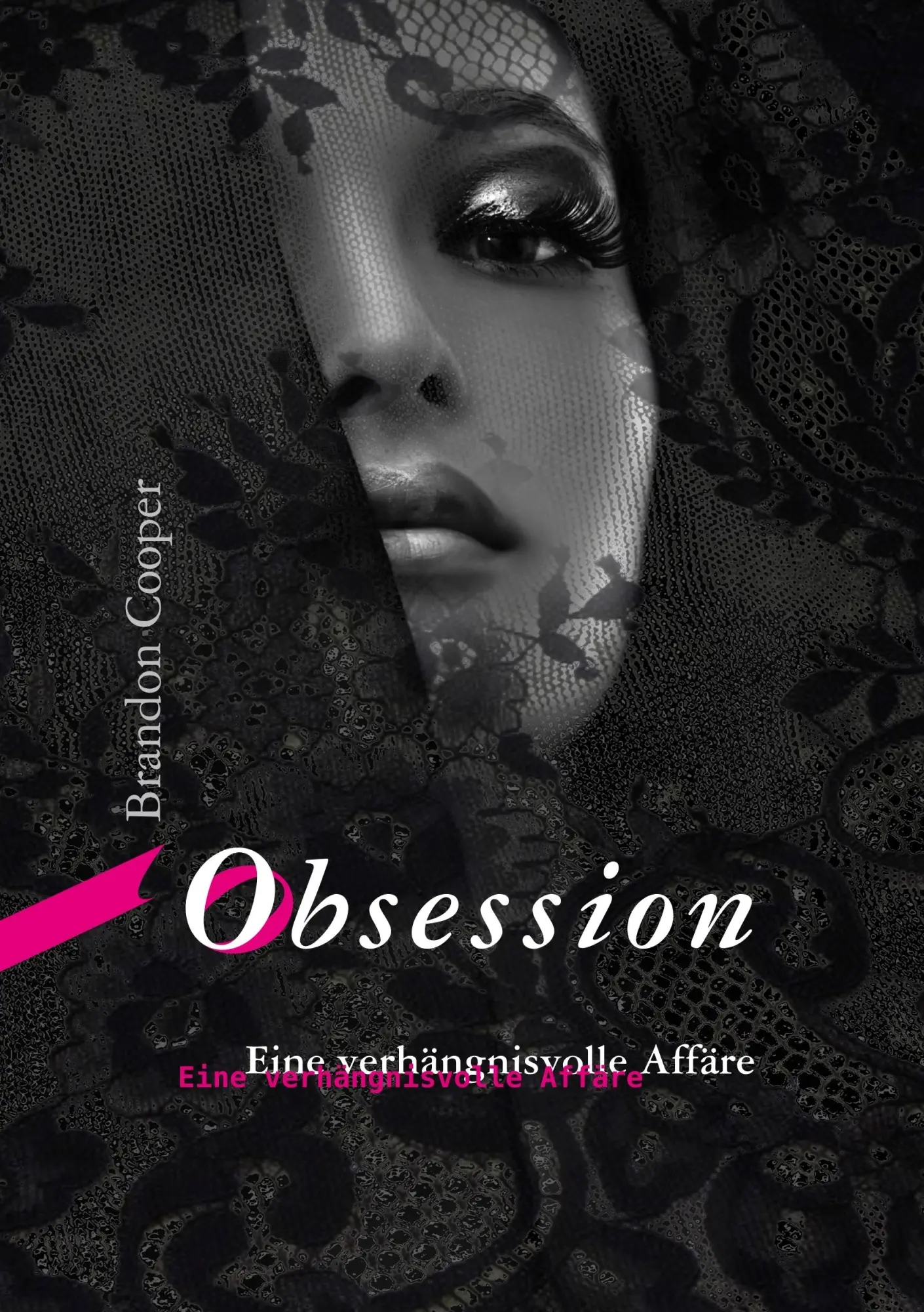 Cover: 9783746062228 | Obsession | Eine verhängnisvolle Affäre | Brandon Cooper | Taschenbuch