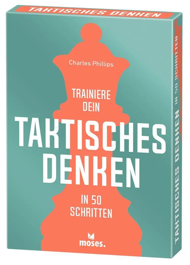 Cover: 9783964552228 | Trainiere dein TAKTISCHES DENKEN | in 50 Schritten | Charles Philips