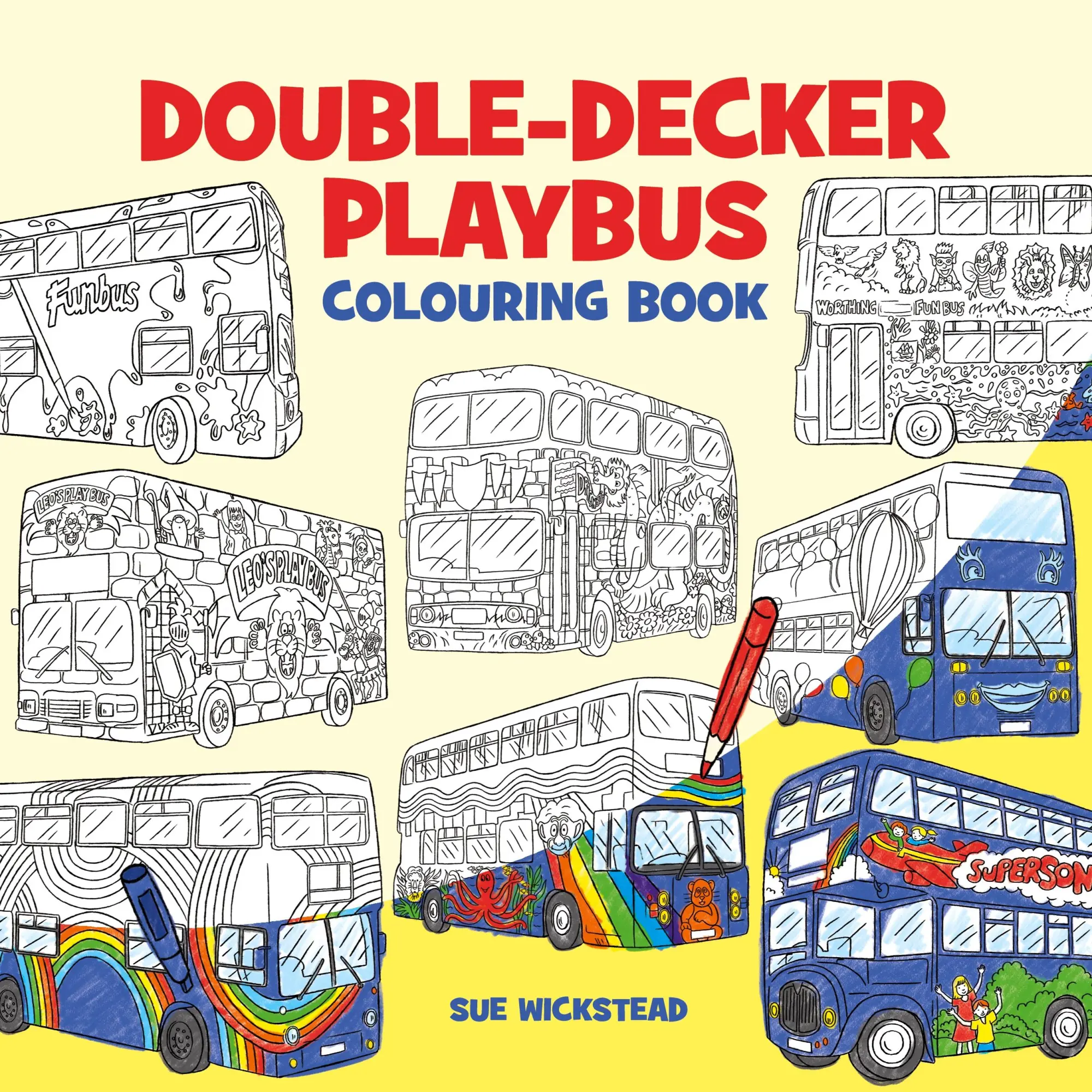 Cover: 9781916392328 | Double-Decker Playbus Colouring Book | Sue Wickstead | Taschenbuch