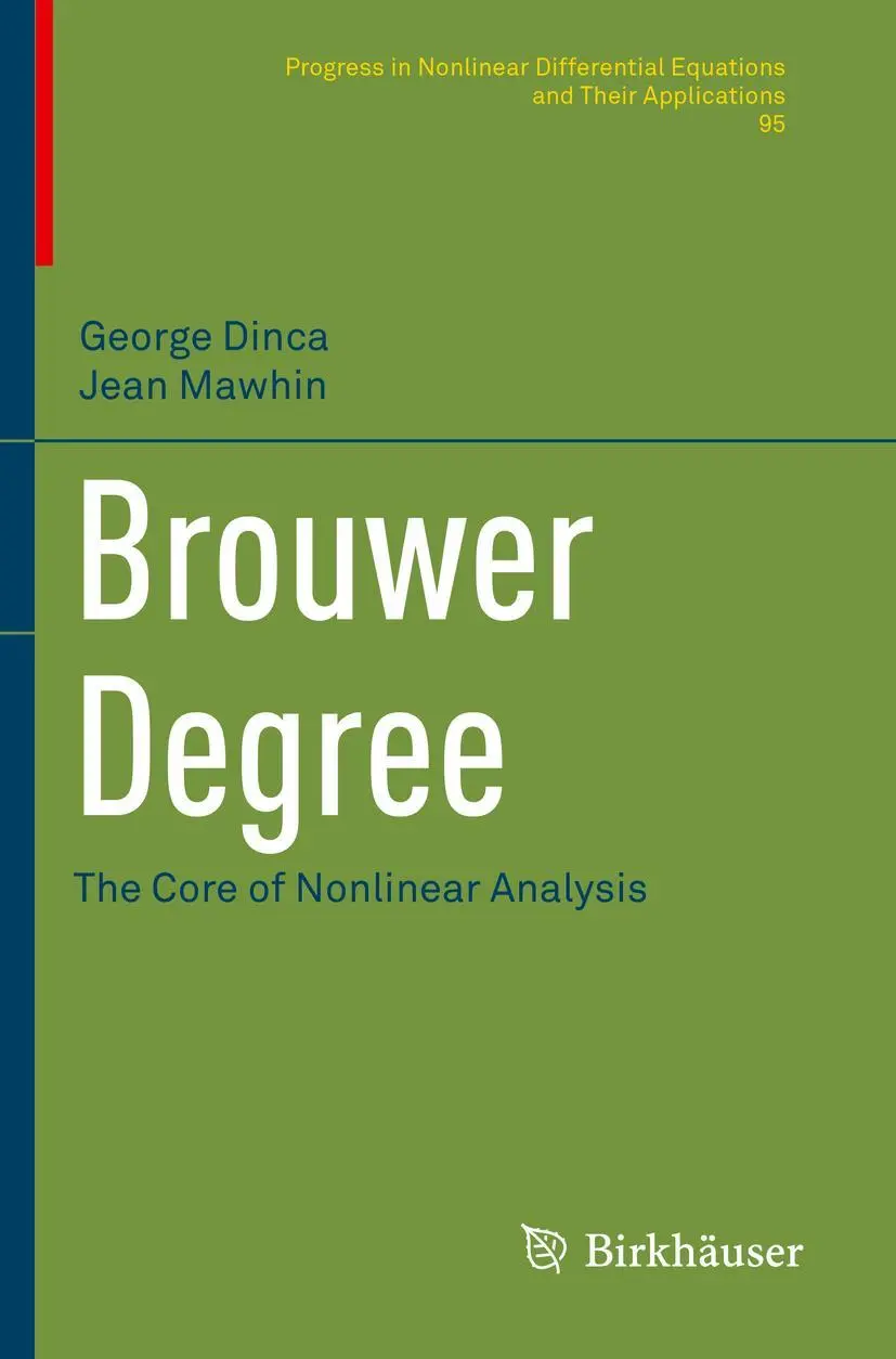 Cover: 9783030632328 | Brouwer Degree | The Core of Nonlinear Analysis | George Dinca (u. a.)