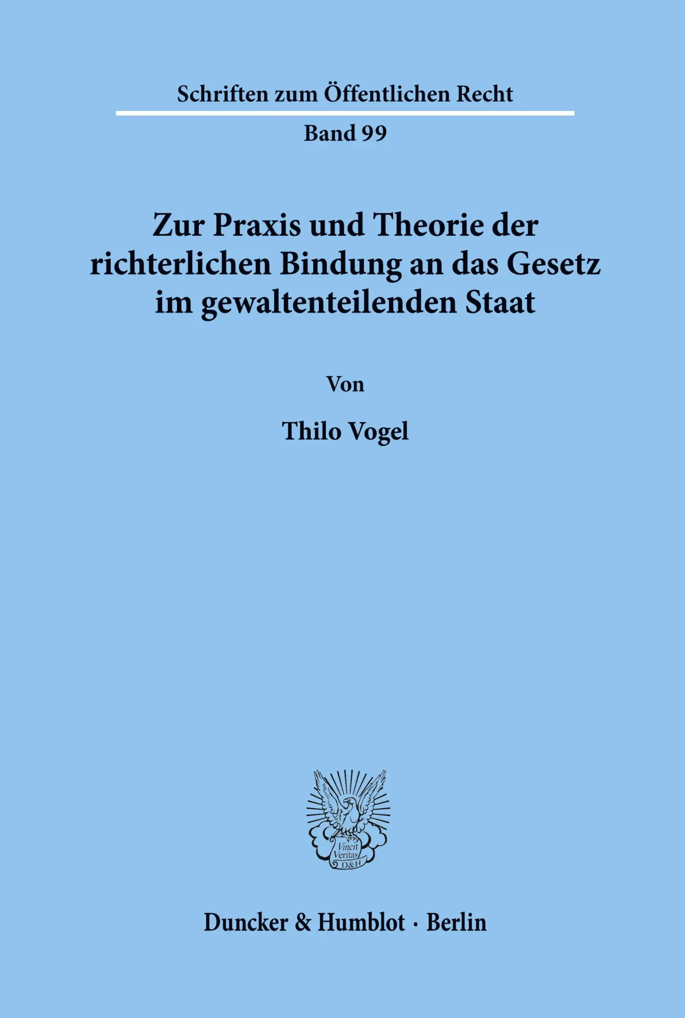 Cover: 9783428022328 | Zur Praxis und Theorie der richterlichen Bindung an das Gesetz im...